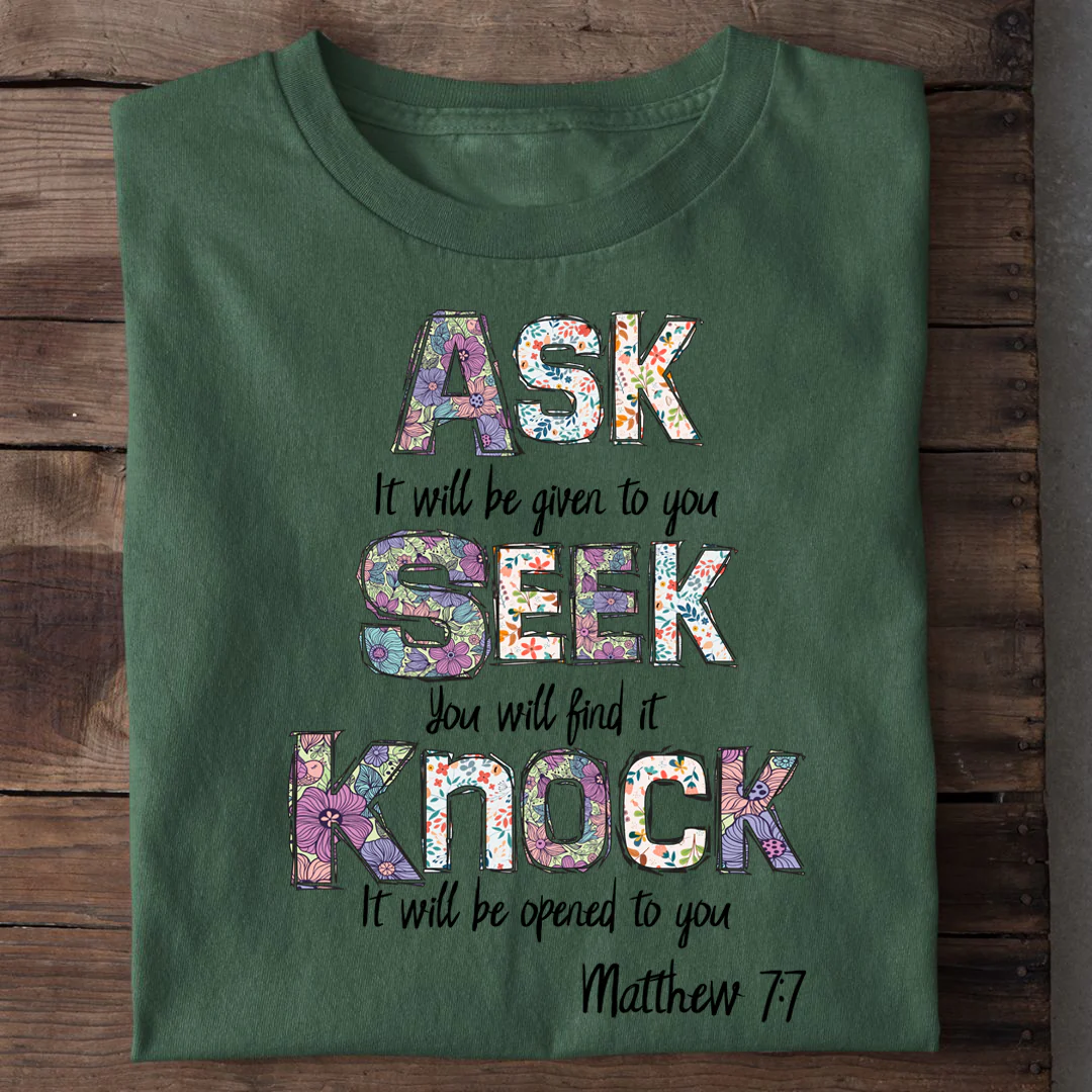 Ask-Seek-Knock Shirt - Image 11